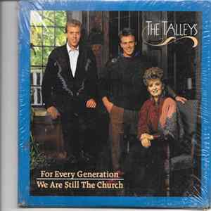 The Talleys - For Every Generation / We Are Still The Church FLAC