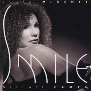 Julia Migenes, Michael Kamen - Smile FLAC