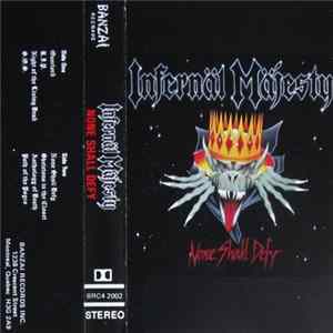 Infernäl Mäjesty - None Shall Defy FLAC