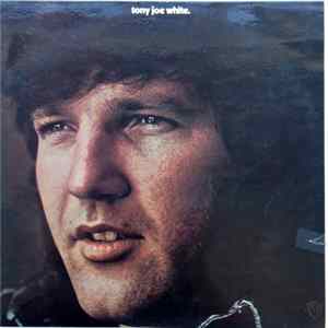 Tony Joe White - Tony Joe White FLAC
