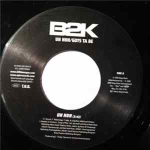 B2K - Uh Huh FLAC