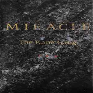 The Kane Gang - Miracle FLAC