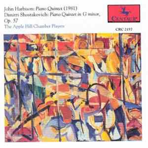 John Harbison, Dmitri Shostakovich, The Apple Hill Chamber Players - Harbison: Piano Quintet | Dmitri Shostakovich: Piano Quintet in G minor, Op. 57 FLAC