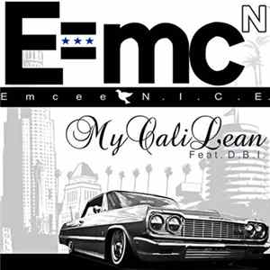 Emcee N.I.C.E. - My Cali Lean FLAC