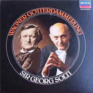 Richard Wagner, Wiener Philharmoniker, Georg Solti - Götterdämmerung FLAC