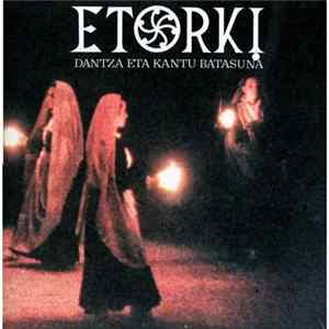 Etorki - Dantza Eta Kantu Batasuna FLAC