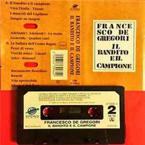 Francesco De Gregori - Il Bandito E Il Campione FLAC