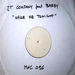 JT Company - Wake Me Tonight FLAC