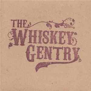 The Whiskey Gentry - The Whiskey Gentry FLAC