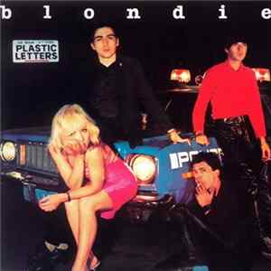 Blondie - Plastic Letters FLAC