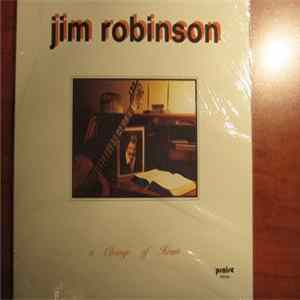 Jim Robinson - A Change Of Heart FLAC