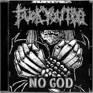 Fuck You Too - No God FLAC