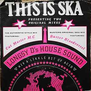 Longsy D's House Sound - This Is Ska FLAC