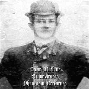 Noise Machine / Audioviruses / Phantasm Nocturnes - Untitled FLAC