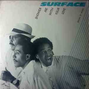 Surface - Shower Me With Your Love FLAC