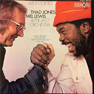 Thad Jones - Mel Lewis & The Jazz Orchestra - Live In Tokyo FLAC