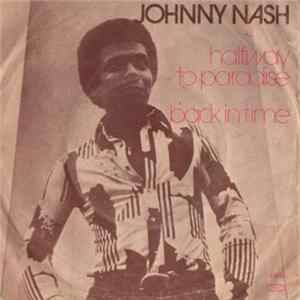 Johnny Nash - Halfway To Paradise / Back In Time FLAC