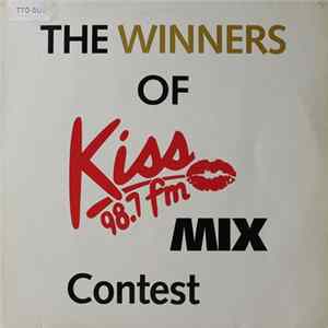 Various - The Winners Of Kiss 98.7 FM Mix Contest FLAC