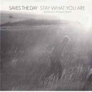 Saves The Day - Stay What You Are FLAC