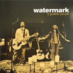 Watermark - A Grateful People FLAC