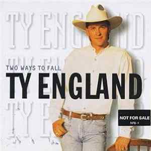 Ty England - Two Ways To Fall FLAC