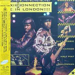 Taxi Gang featuring Sly & Robbie - Taxi Connection - Live In London FLAC