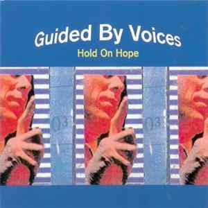 Guided By Voices - Hold On Hope FLAC