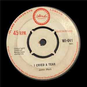 John Holt - I’ll Stay / I Cried A Tear FLAC
