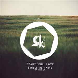 MatricK / Danilo De Santo - Beautiful Love FLAC
