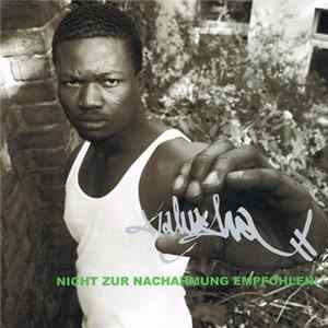 Kalusha - Nicht Zur Nachahmung Empfohlen! FLAC