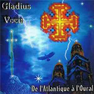 Gladius Vocis - De L'Atlantique À L'Oural FLAC