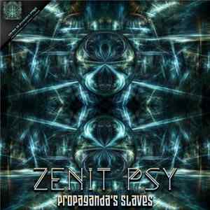Zenit Psy - Propaganda's Slaves FLAC