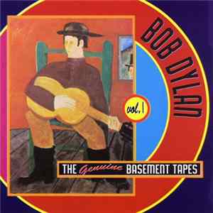 Bob Dylan - The Genuine Basement Tapes Vol. 1 FLAC
