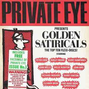 Private Eye - Private Eye Presents Golden Satiricals [The Top Ten Flexi-Discs!] FLAC