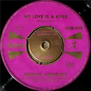 Johnny Ashcroft - My Love Is A RIver FLAC