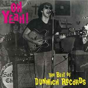 Various - Oh Yeah! The Best Of Dunwich Records FLAC