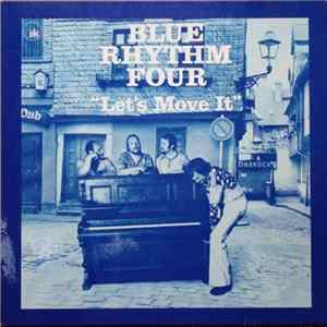 Blue Rhythm Four - Let's Move It FLAC