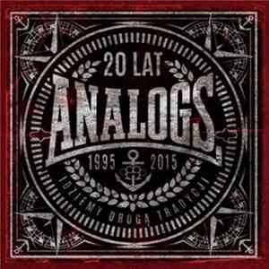 The Analogs - 20 Lat - Idziemy Drogą Tradycji FLAC