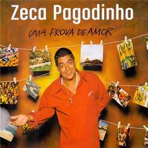 Zeca Pagodinho - Uma Prova De Amor FLAC