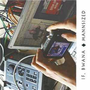 If, Bwana - Mannsized FLAC