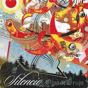 Ojos de Brujo - Silencio FLAC