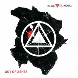 Dead By Sunrise - Out Of Ashes FLAC