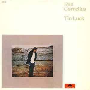 Ron Cornelius - Tin Luck FLAC