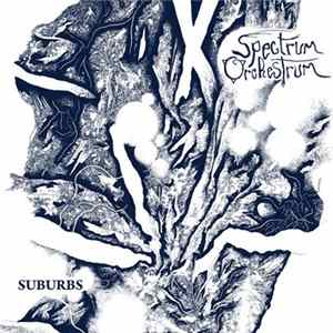 Spectrum Orchestrum - Suburbs FLAC