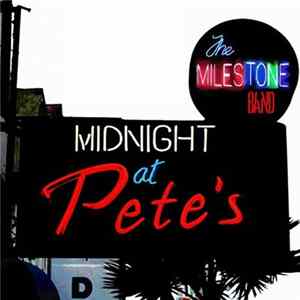 The Milestone Band - Midnight At Pete's FLAC
