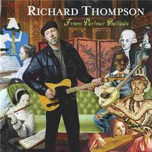 Richard Thompson - Front Parlour Ballads FLAC