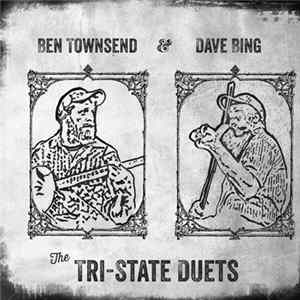 Ben Townsend & Dave Bing - The Tri-State Duets FLAC