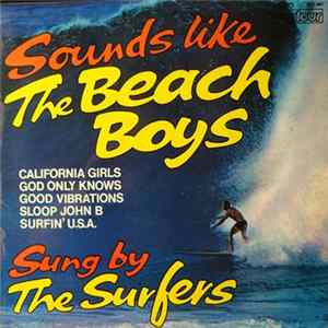The Surfers - Sounds Like The Beach Boys FLAC