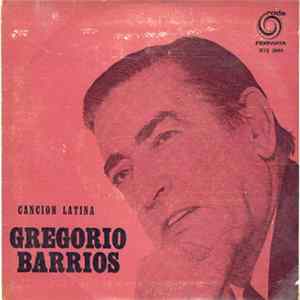 Gregorio Barrios - Cancion Latina FLAC