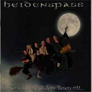 Heidenspass - Wer Einmal Auf Dem Besen Ritt... FLAC